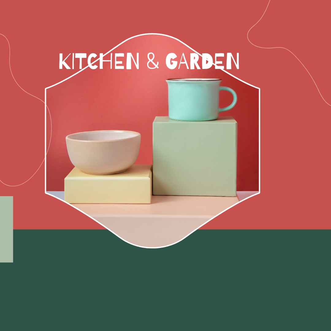 KITCHEN & GARDEN