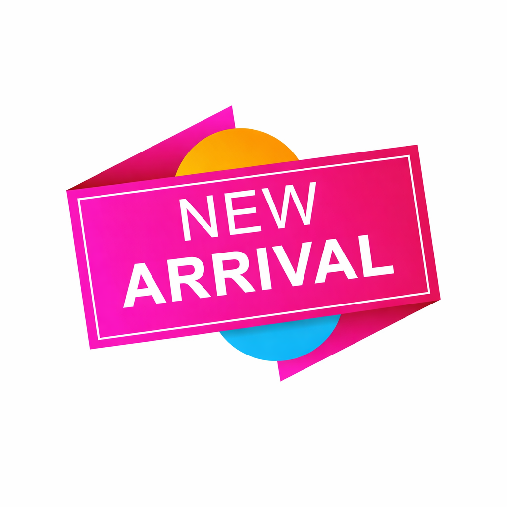 NEW ARRIVAL